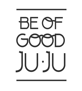 be of good juju